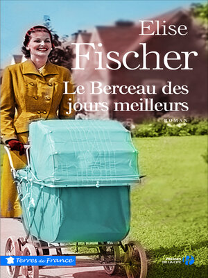 cover image of Le berceau des jours meilleurs